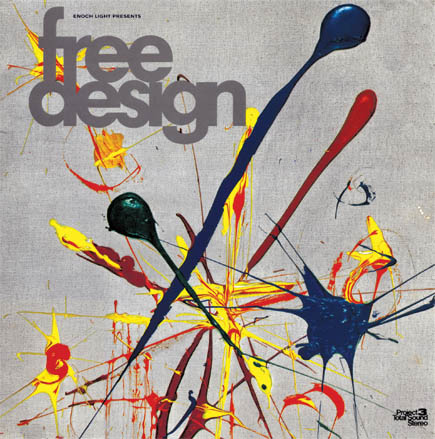 Catchy songs, great production, cool album covers. The Free Design's lyrics 